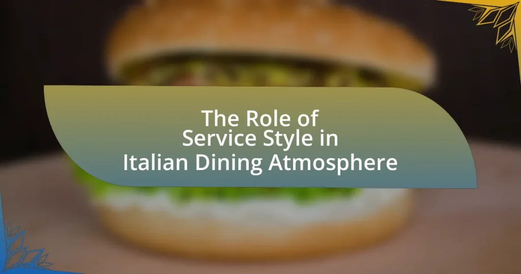 The Role of Service Style in Italian Dining Atmosphere