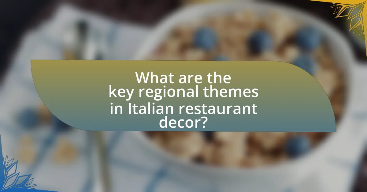 What are the key regional themes in Italian restaurant decor?