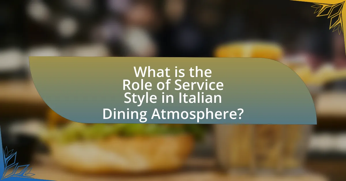 What is the Role of Service Style in Italian Dining Atmosphere?